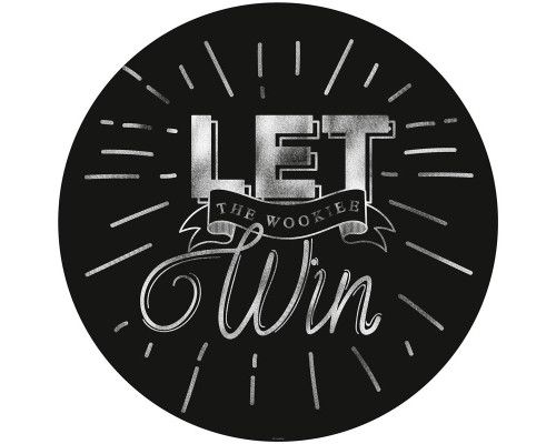 Chewbacca mit dem Text "Wookie Win" aus Star Wars, abgebildet auf einer Kreistapete.